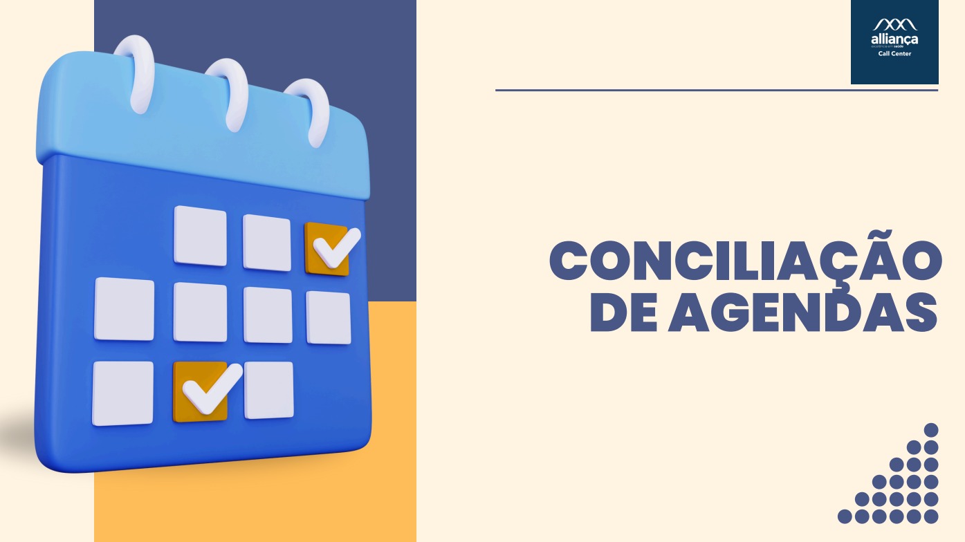 Conciliação de Agendas - Alliança Saúde