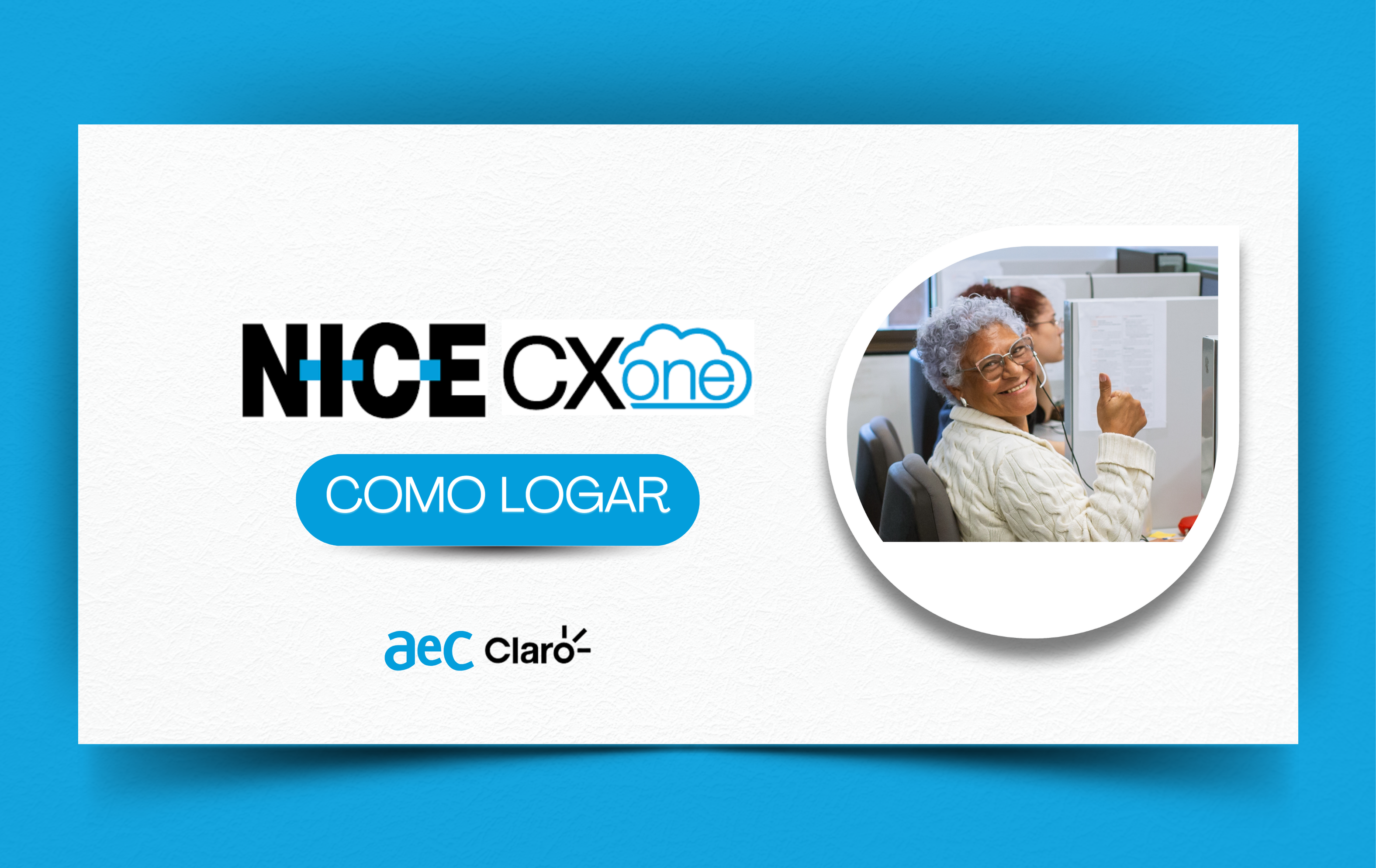 Nice Cxone – Como Logar